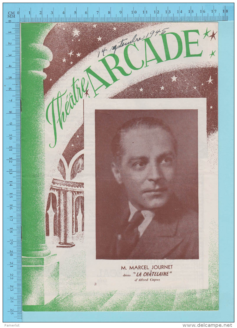 Comedien M. Marcel Journet Montreal Quebec - Theatre Arcade - "La Chatelaine"  Septembrel 1945 - 8 Pages 3 Scans - Programmes