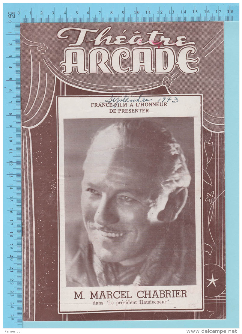 Comedien Marcel Chabrier Montreal Quebec - Theatre Arcade - "Le Président Haudecoeur" Septembre  1943 - 8 Pages 3 Scans - Programmes