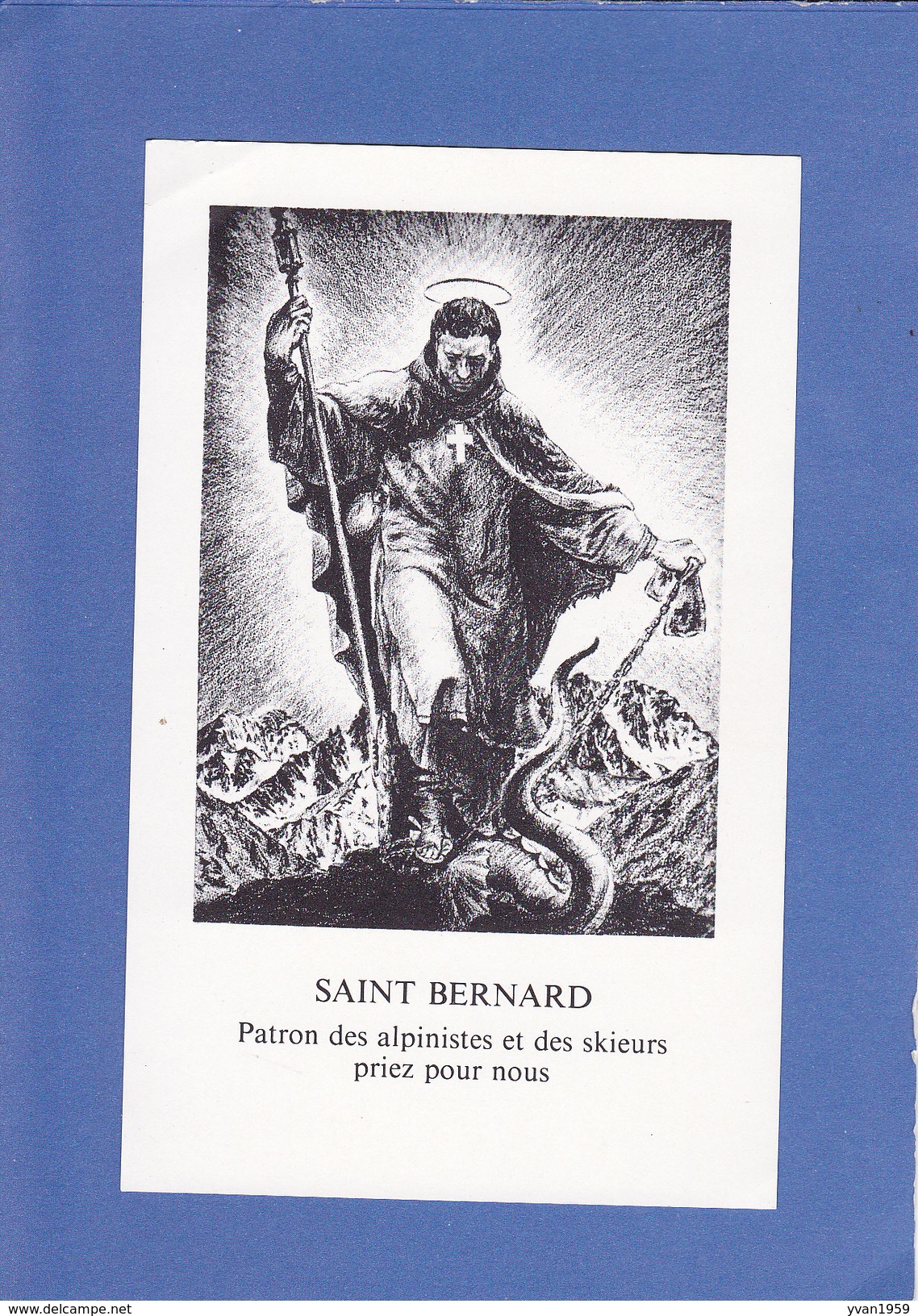 ST BERNARD  PATRON DES ALPINISTES ET DES SKIEURS....CARTE 8X12 CM - Winter Sports