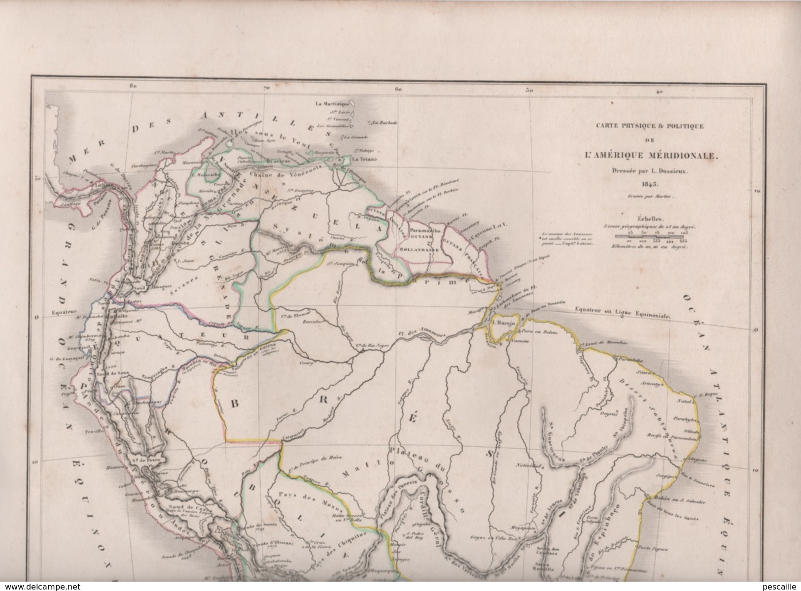 CARTE PHYSIQUE ET POLITIQUE DE L'AMERIQUE MERIDIONALE DRESSEE PAR L. DUSSIEUX EN 1845 - MONTAGNES - Otros & Sin Clasificación