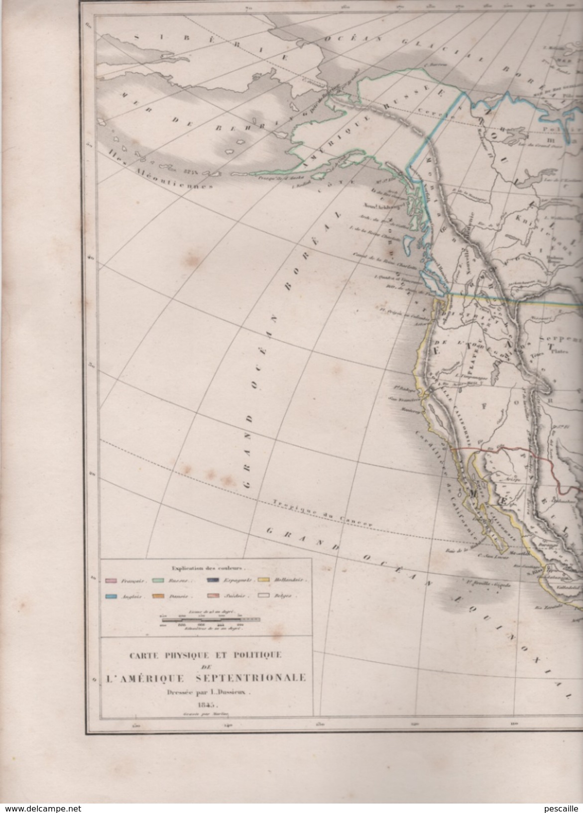 CARTE PHYSIQUE ET POLITIQUE DE L'AMERIQUE SEPTENTRIONALE DRESSEE PAR L. DUSSIEUX EN 1845 - AMERIQUE RUSSE / ETATS UNIS - Geographical Maps