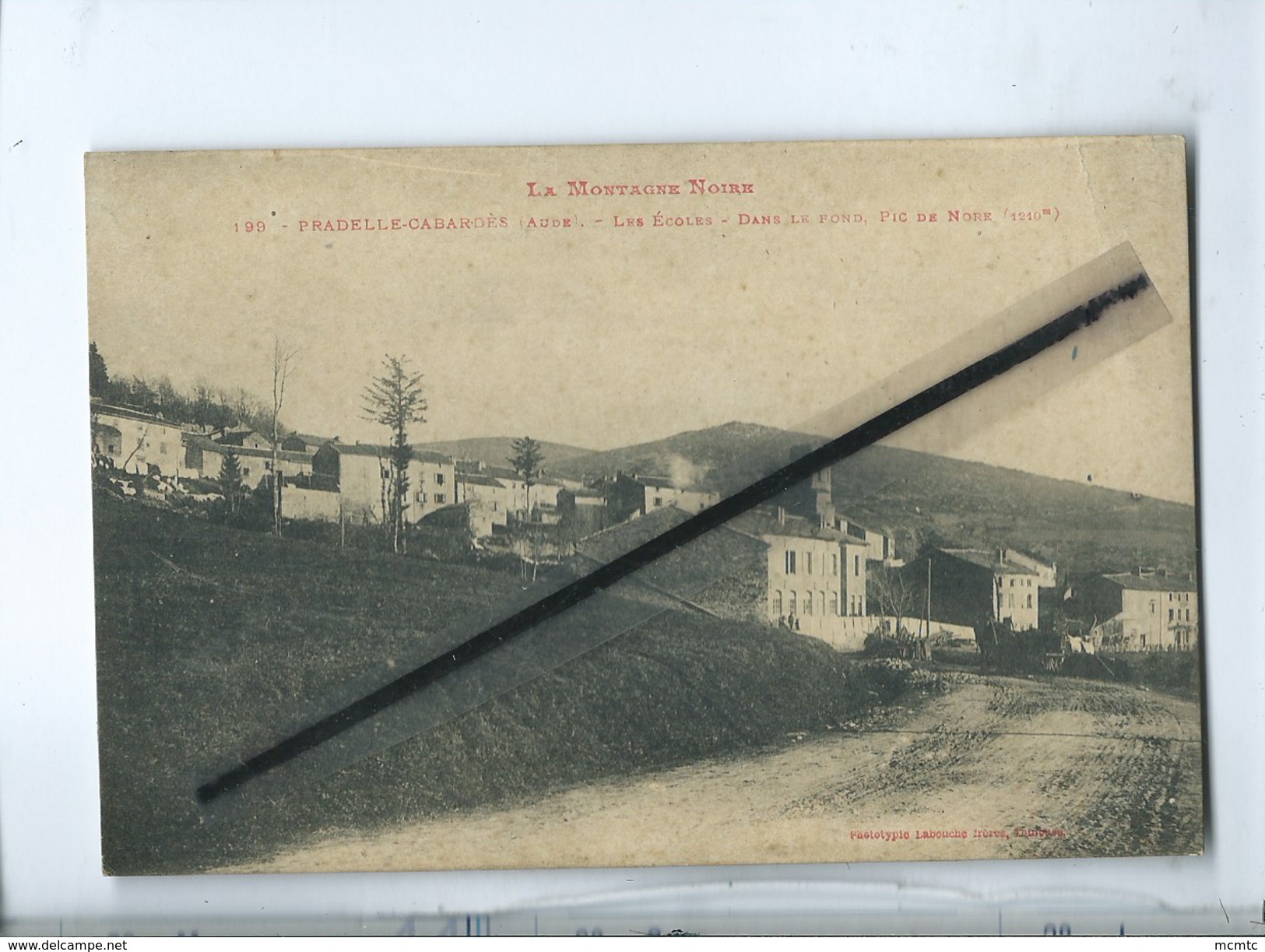 CPA - Rétrécit - La Montagne Noire - 199 - Pradelle Cabardès - (Aude) - Les Ecoles - Dans Le Fond Pic De Noire (1210m) - Autres & Non Classés