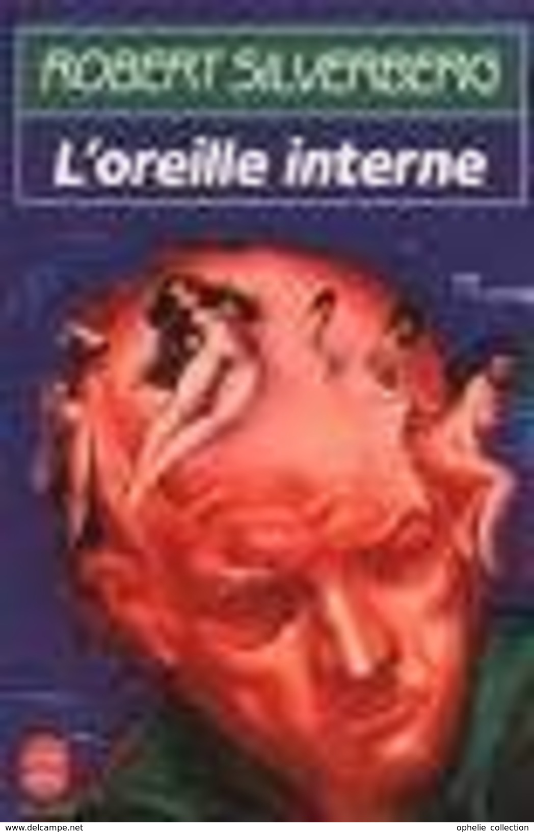 L'oreille Interne Robert Silverberg - Livre De Poche