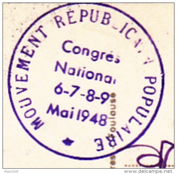 Cachet Simple Couronne " Mouvement Républicain Populaire, Congrès National 6.7.8.9. Mai 1948" Sur CP Toulouse - Autres & Non Classés