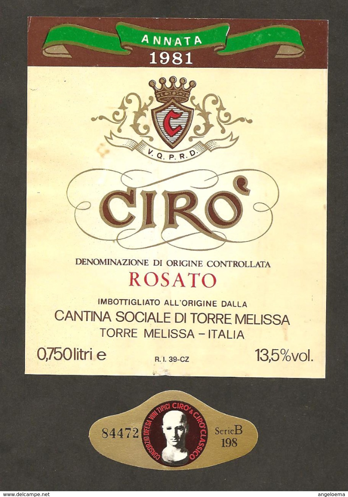 ITALIA - Etichetta Vino CIRO' Doc 1981 Cantine SOC. TORRE MELISSA Rosso Di CALABRIA - Vino Rosso