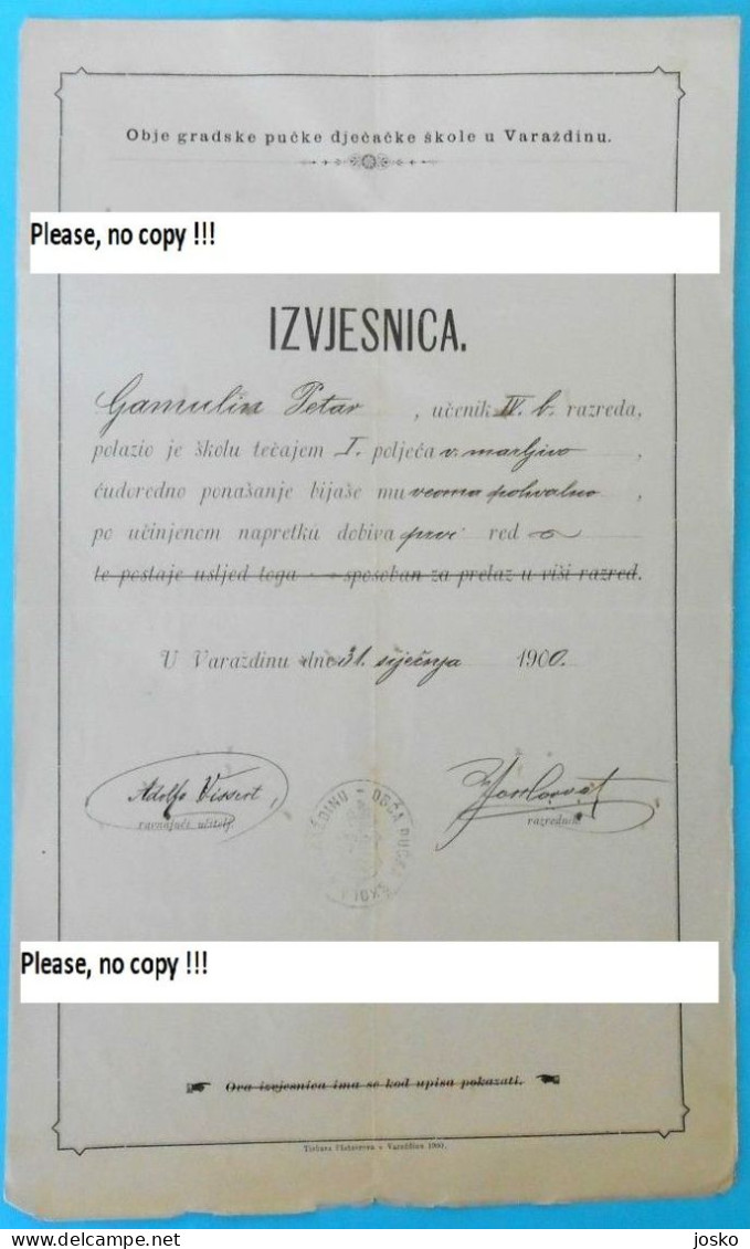 VARAZDIN - IZVJESNICA .. OBJE GRADSKE PUCKE DJECACKE SKOLE  - Old Document From 1900. * Croatia Kroatien Croazia Croatie - Diploma & School Reports