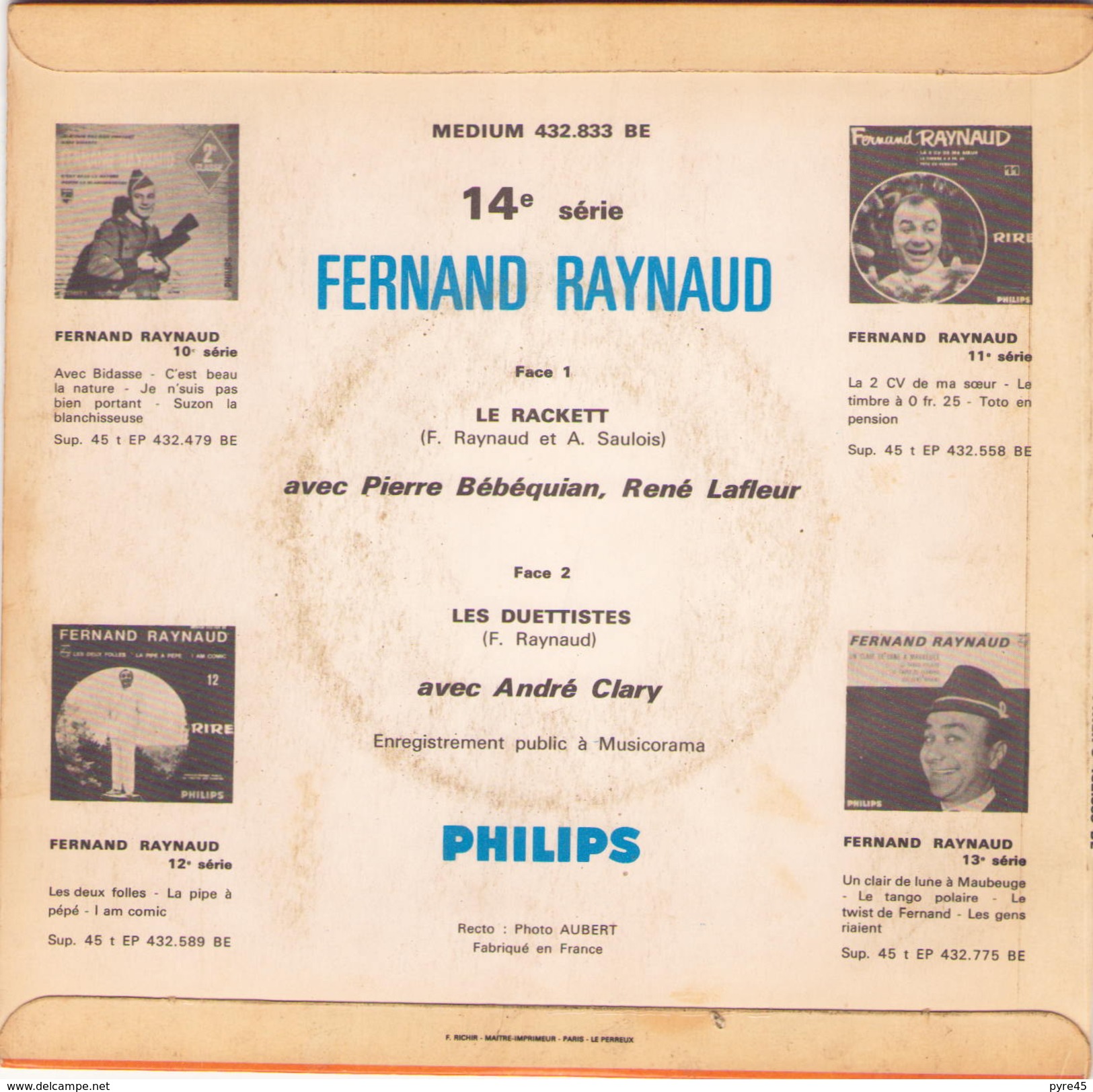 45 TOURS FERNAND RAYNAUD LE RACKETT / LES DUETTISTES PHILIPS 432833 - Comiques, Cabaret