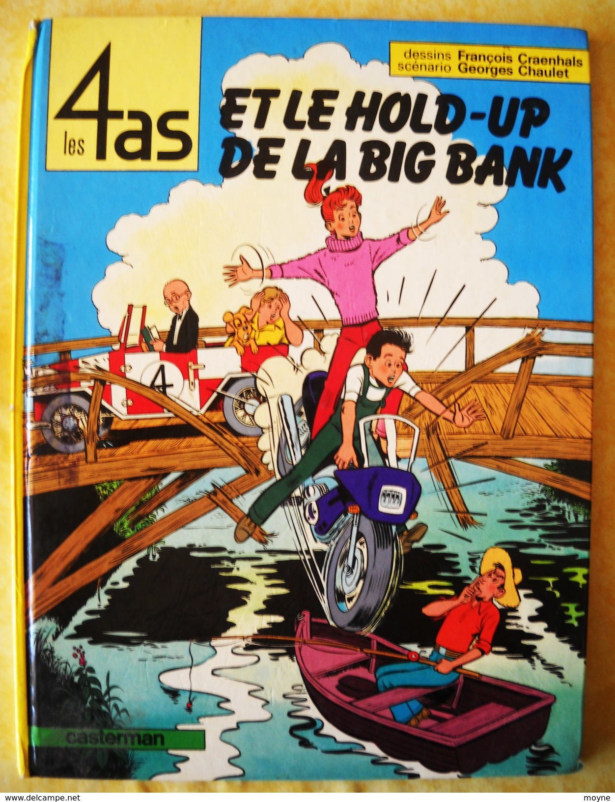 LES  4  AS  -  ET LE HOLD - UP  DE LA BIG BANK  - EDITION ORIGINALE  1984 - D.l : Avril 1984 - 4 As, Les