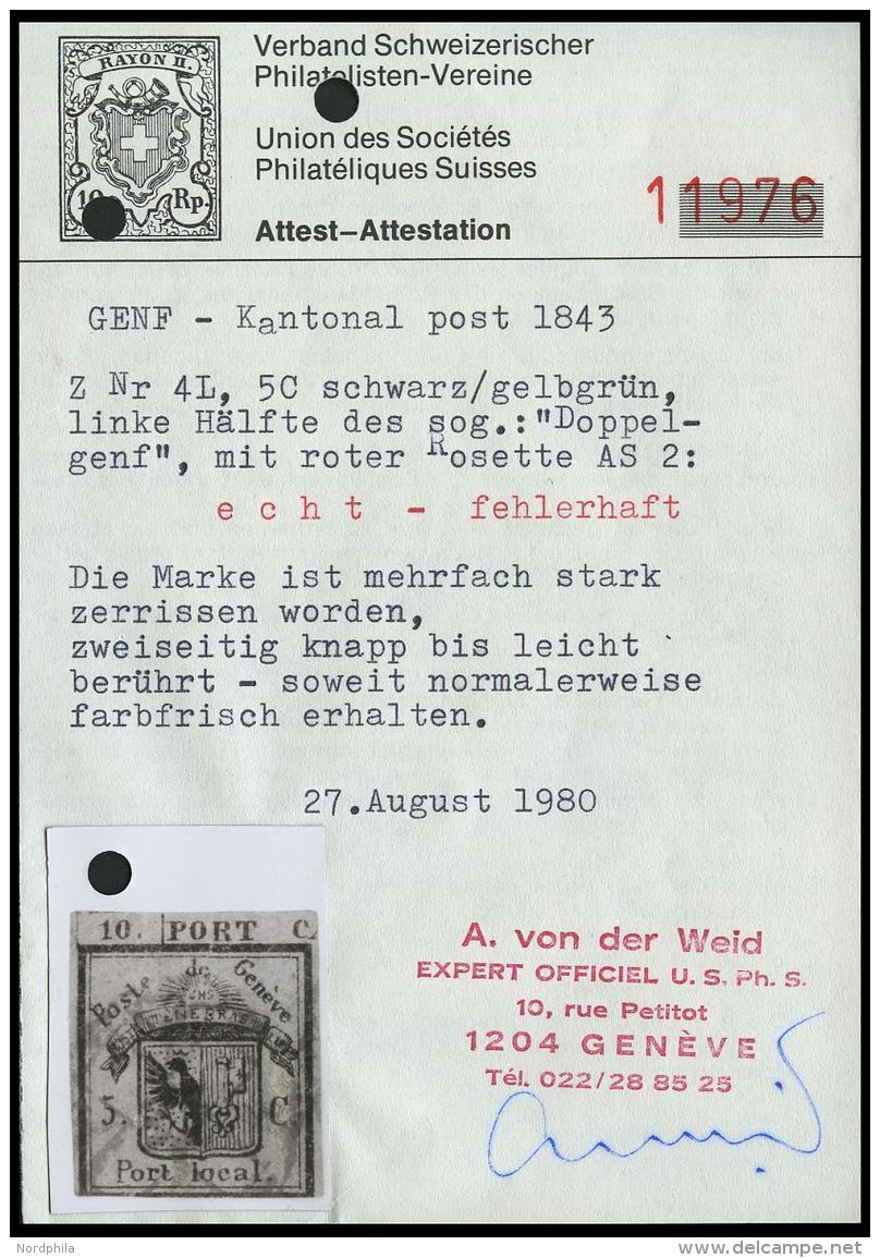 GENF 1HL O, 1843, 5 C. Schwarz Auf Lebhaftgrünoliv, Linke Hälfte Der Doppelgenf, Stärkere Mängel (diverse Einrisse), Fei - 1843-1852 Kantonalmarken Und Bundesmarken