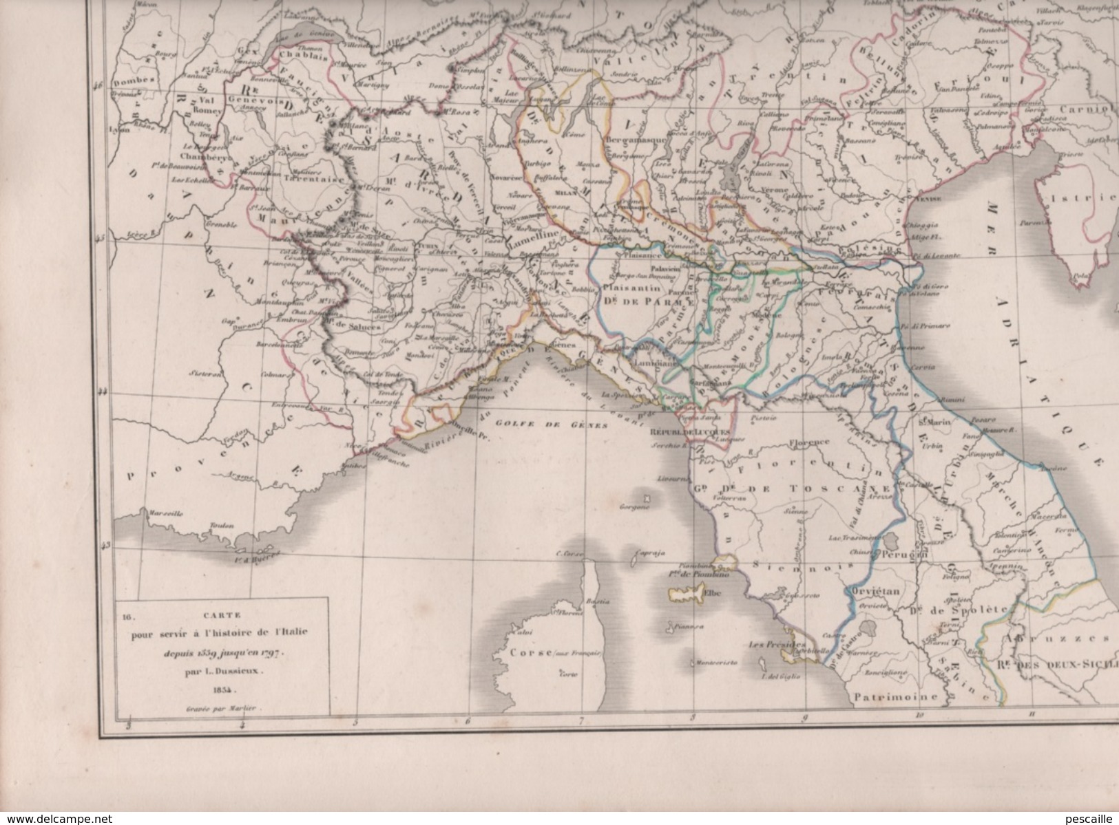 CARTES POUR SERVIR HISTOIRE DE L'ITALIE DE 1559 à 1797 / DEPUIS TRAITE DE CAMPO FORMIO 1797 AU TRAITE DE LUNEVILLE 1801 - Carte Geographique