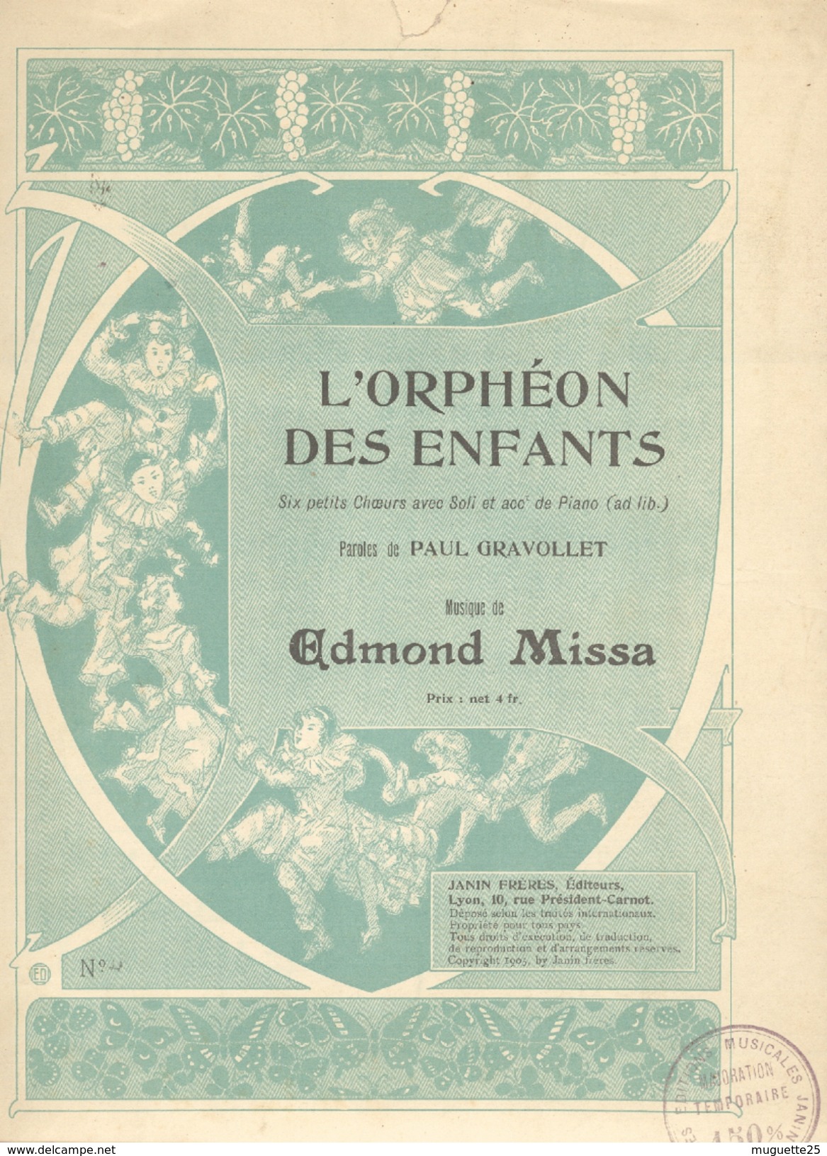 Partition De Musique  L'Orphéon Des Enfants  Parole De Paul GRAVOLLET  Musique De Edmond MISSA  LA VENDANGE - Spartiti