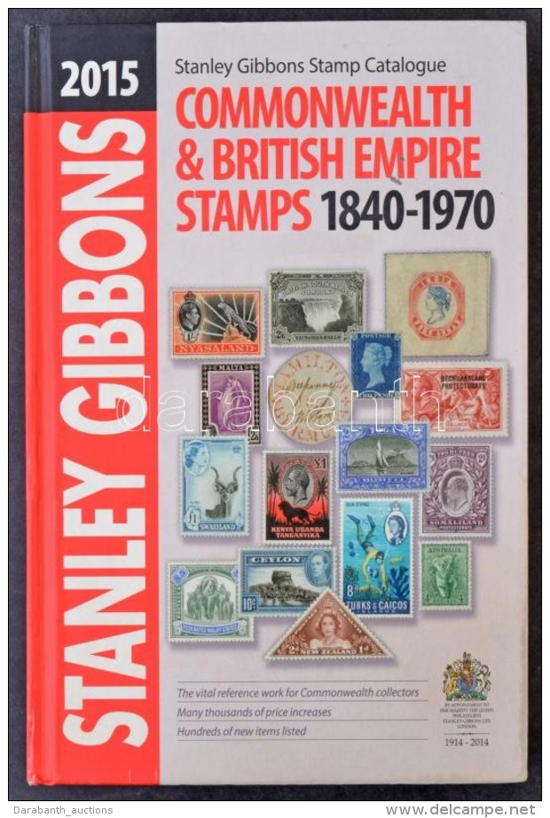 Stanley Gibbons: Commonwealth &amp; British Empire Stamps 1840-1970 (2015) Haszn&aacute;lt, De J&oacute;... - Altri & Non Classificati