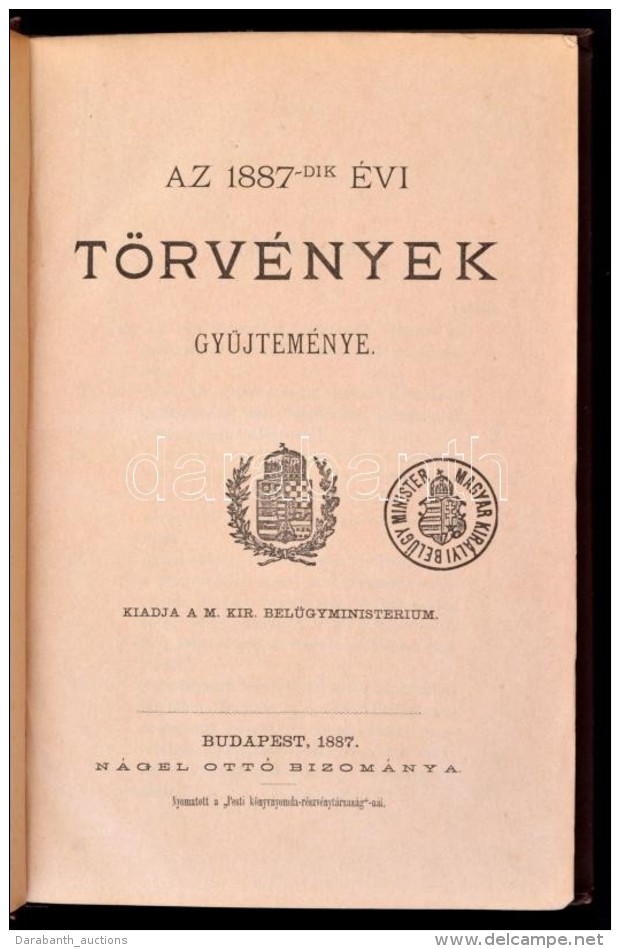 Az 1887-dik &eacute;vi T&ouml;rv&eacute;nyek GyÅ±jtem&eacute;nye. Bp., 1887, N&aacute;gel Ott&oacute;, Pesti... - Non Classificati