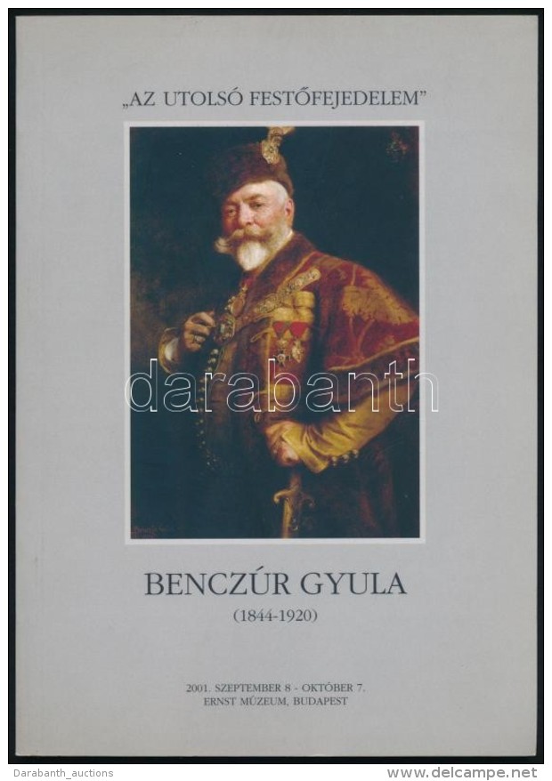 'Az Utols&oacute; FestÅ‘fejedelem.' Bencz&uacute;r Gyula (1844-1920). Ernst M&uacute;zeum... - Non Classificati