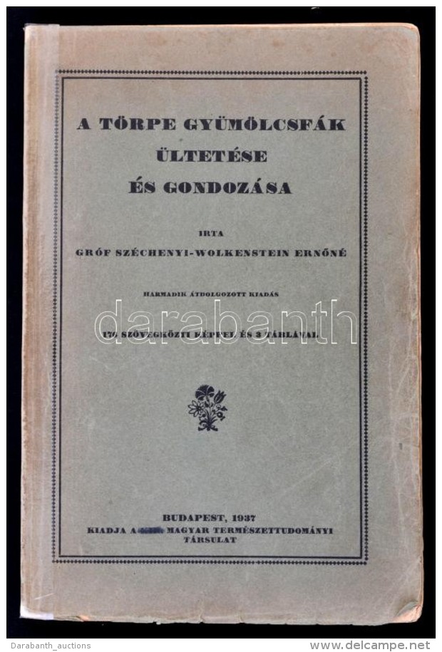 Gr&oacute;f Sz&eacute;chenyi-Wolkenstein ErnÅ‘n&eacute;: A T&ouml;rpe Gy&uuml;m&ouml;lcsf&aacute;k... - Non Classificati