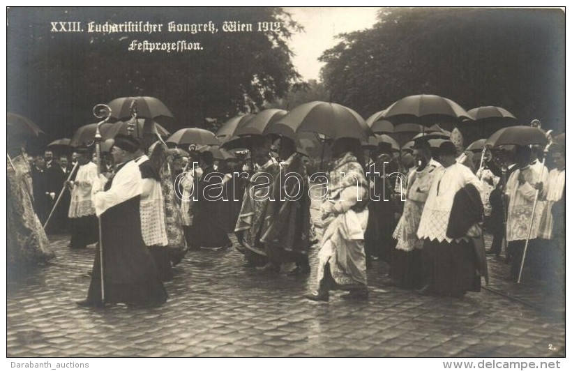 ** T1/T2 1912 Vienna, Wien. Eucharistischer Kongress, Festprozession / Catholic Congress, Procession - Non Classificati