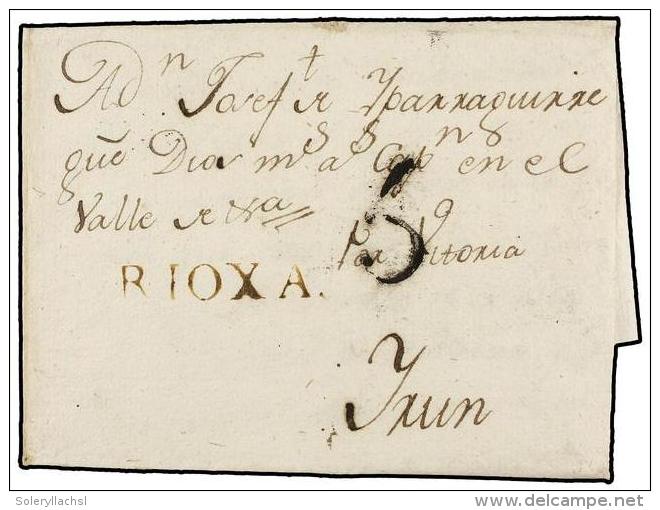 ESPA&Ntilde;A: PREFILATELIA. 1780. CALAHORRA A IR&Uacute;N. Marca RIOXA (n&ordm; 3) En Tinta De Escribir. - Other & Unclassified
