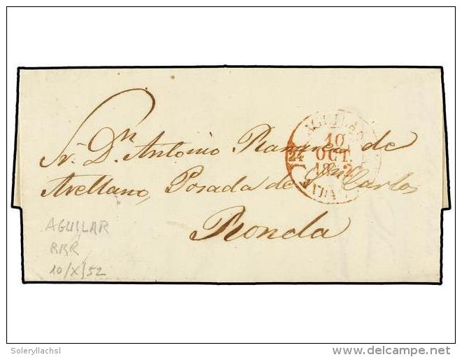 ESPA&Ntilde;A: PREFILATELIA. 1852. AGUILAR (C&oacute;rdoba) A RONDA. Fechador AGUILAR/ANDAL. A. En Rojo.... - Autres & Non Classés
