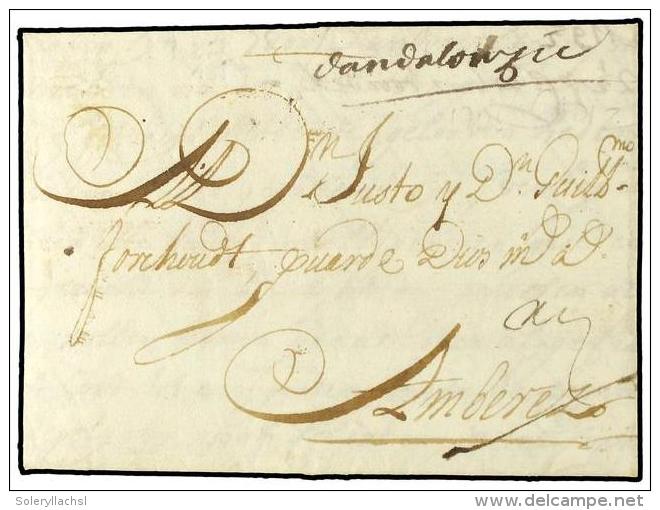 ESPA&Ntilde;A: PREFILATELIA. 1705. CADIZ A AMBERES Escrita En Flamenco. Manuscrito... - Sonstige & Ohne Zuordnung