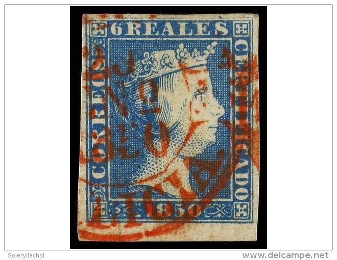 &deg; ESPA&Ntilde;A. Ed.4. 6 Reales Azul, Mat. Fechador CORU&Ntilde;A/20 ENE 1850/GALICIA En Rojo,... - Autres & Non Classés