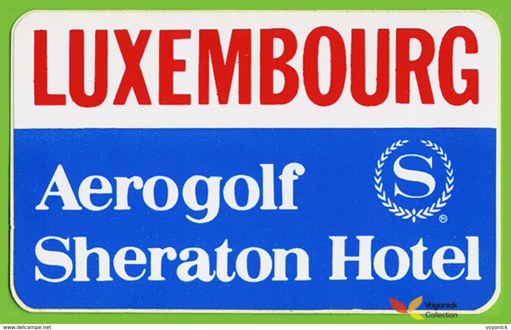 Voyo HOTEL AEROGOLF SHERATON Luxembourg Hotel Label  Sticker 1980s Vintage - Hotel Labels