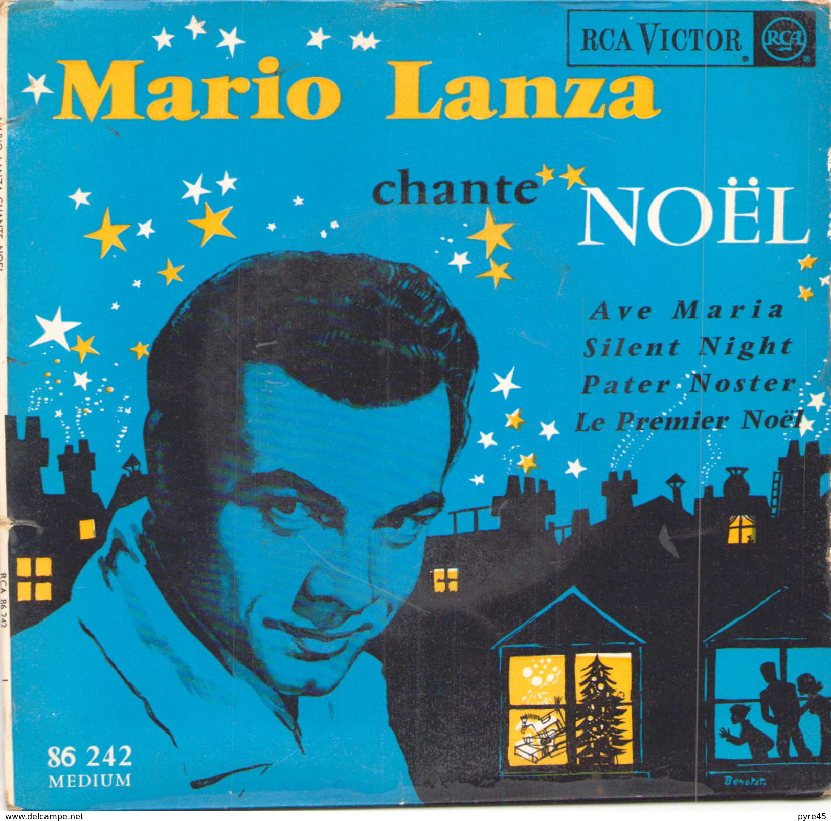 45 TOURS EP MARIO LANZA CHANTE NOEL AVE MARIA / SILENT NIGHT / PATER NOSTER / LE PREMIER NOEL RCA 86242 - Chants De Noel