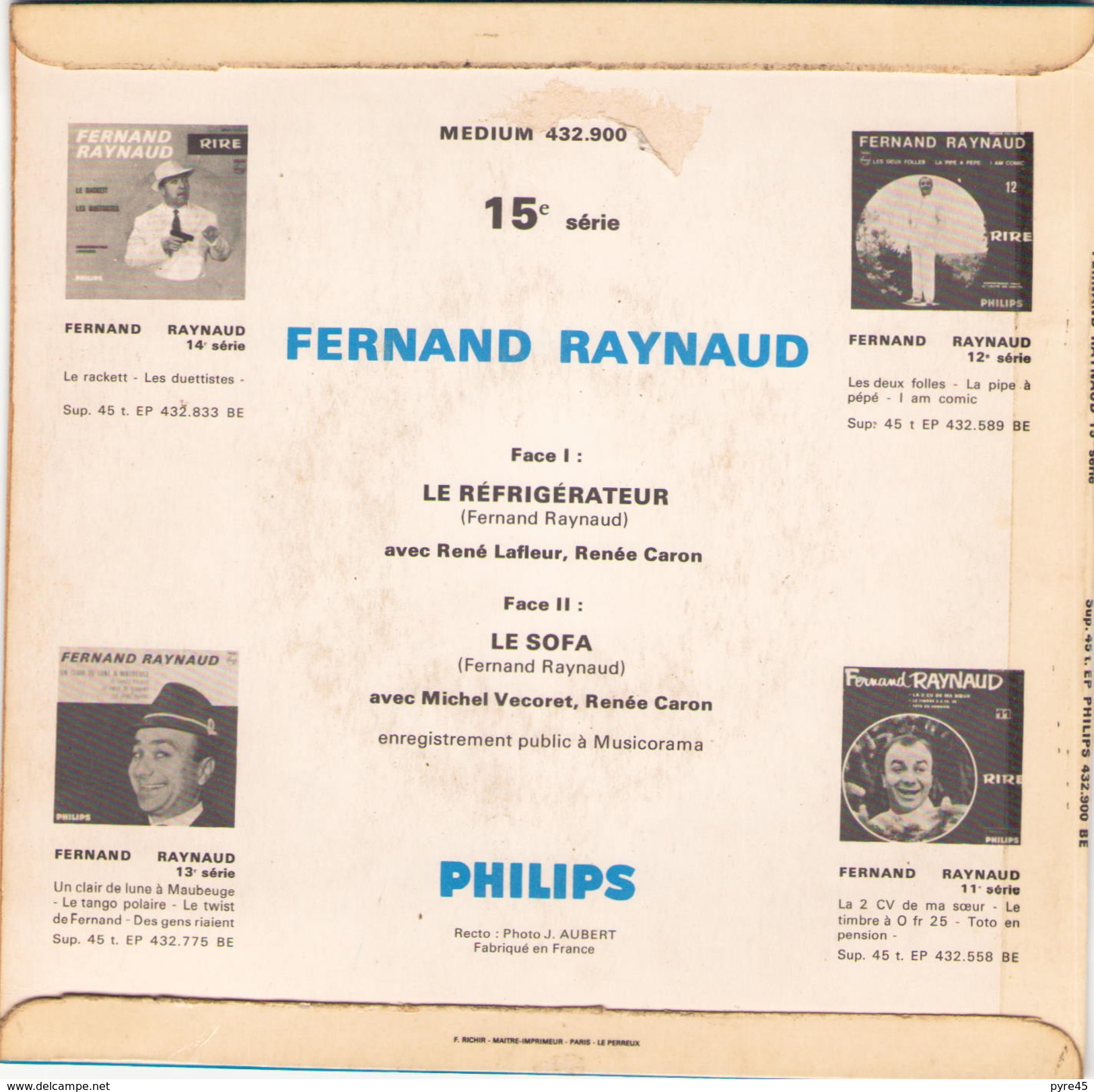 45 TOURS EP FERNAND RAYNAUD LE REFRIGERATEUR / LE SOFA PHILIPS 432900 - Humor, Cabaret