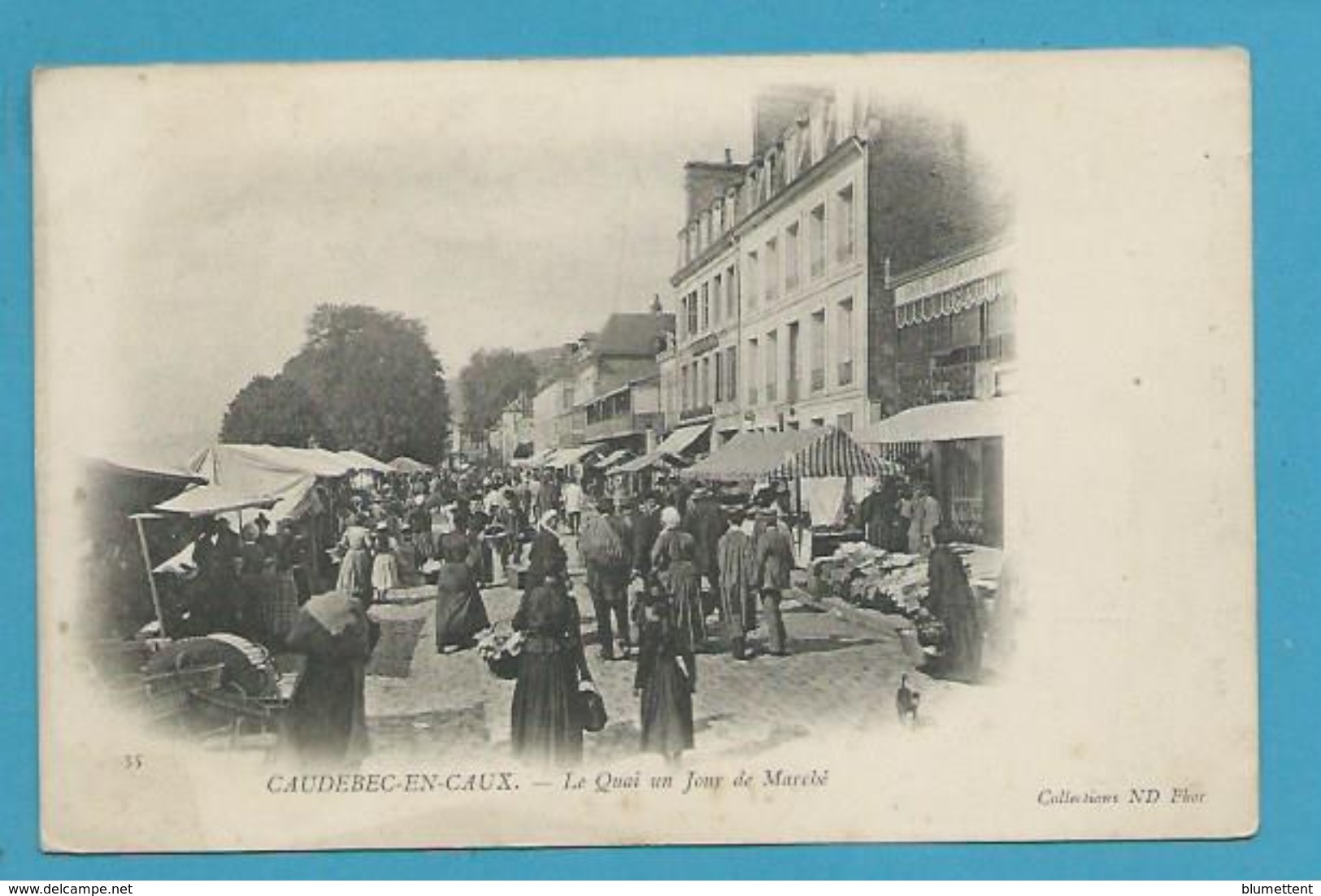 CPA 35 - Le Quai Jour De Marché CAUDEBEC-EN-CAUX 76 - Caudebec-en-Caux