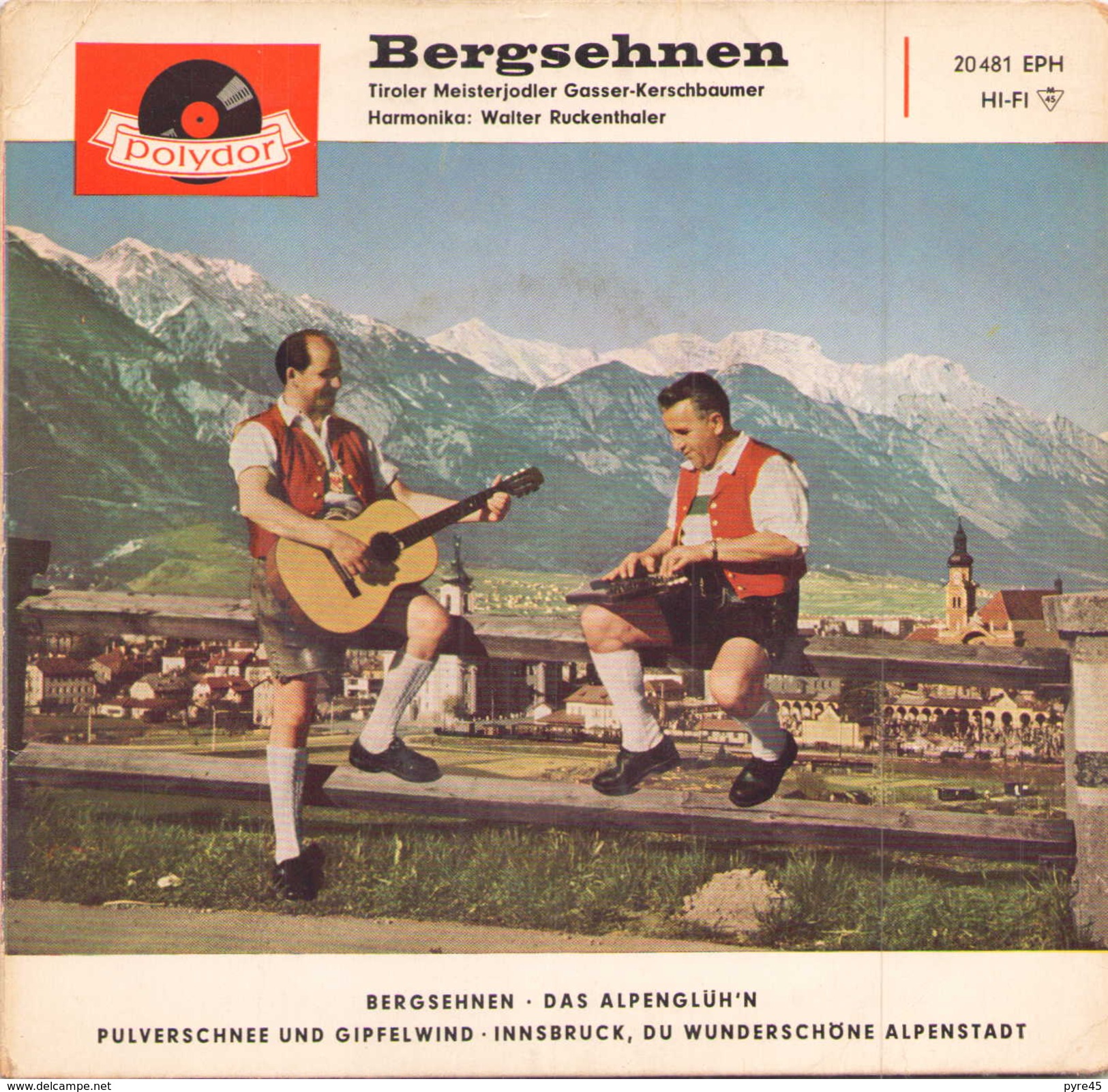 45 TOURS EP BERGSEHNEN POLYDOR 20481 EPH DAS ALPENGLUH N / PULVERSCHNEE UND GIPFELWIND +1 - Musiche Del Mondo