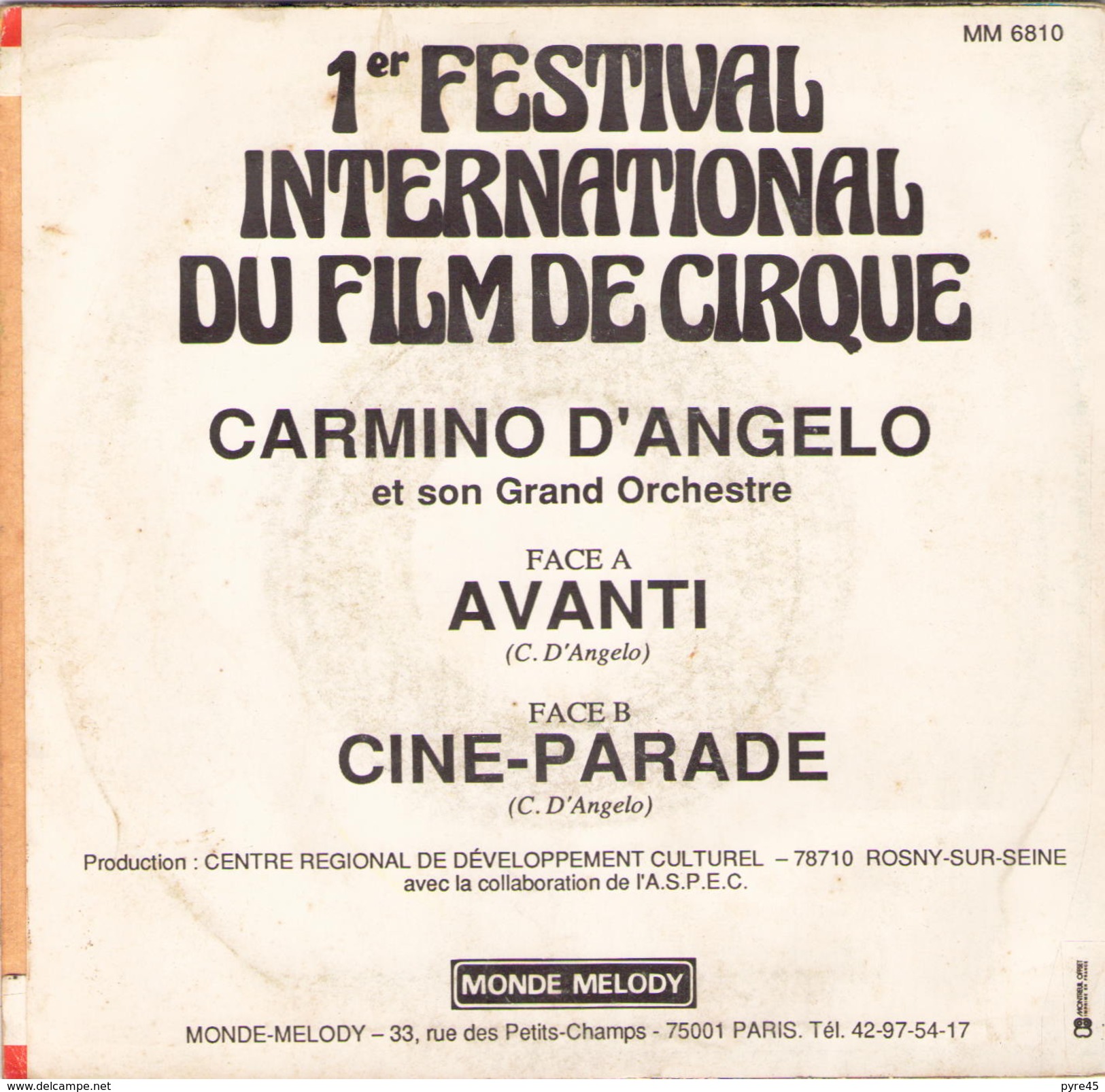 45 TOURS CARMINO D ANGELO 1 ° FESTIVAL INTERNATIONAL DU FILM DE CIRQUE MELODY 6810 AVANTI / CINE PARADE - Other & Unclassified