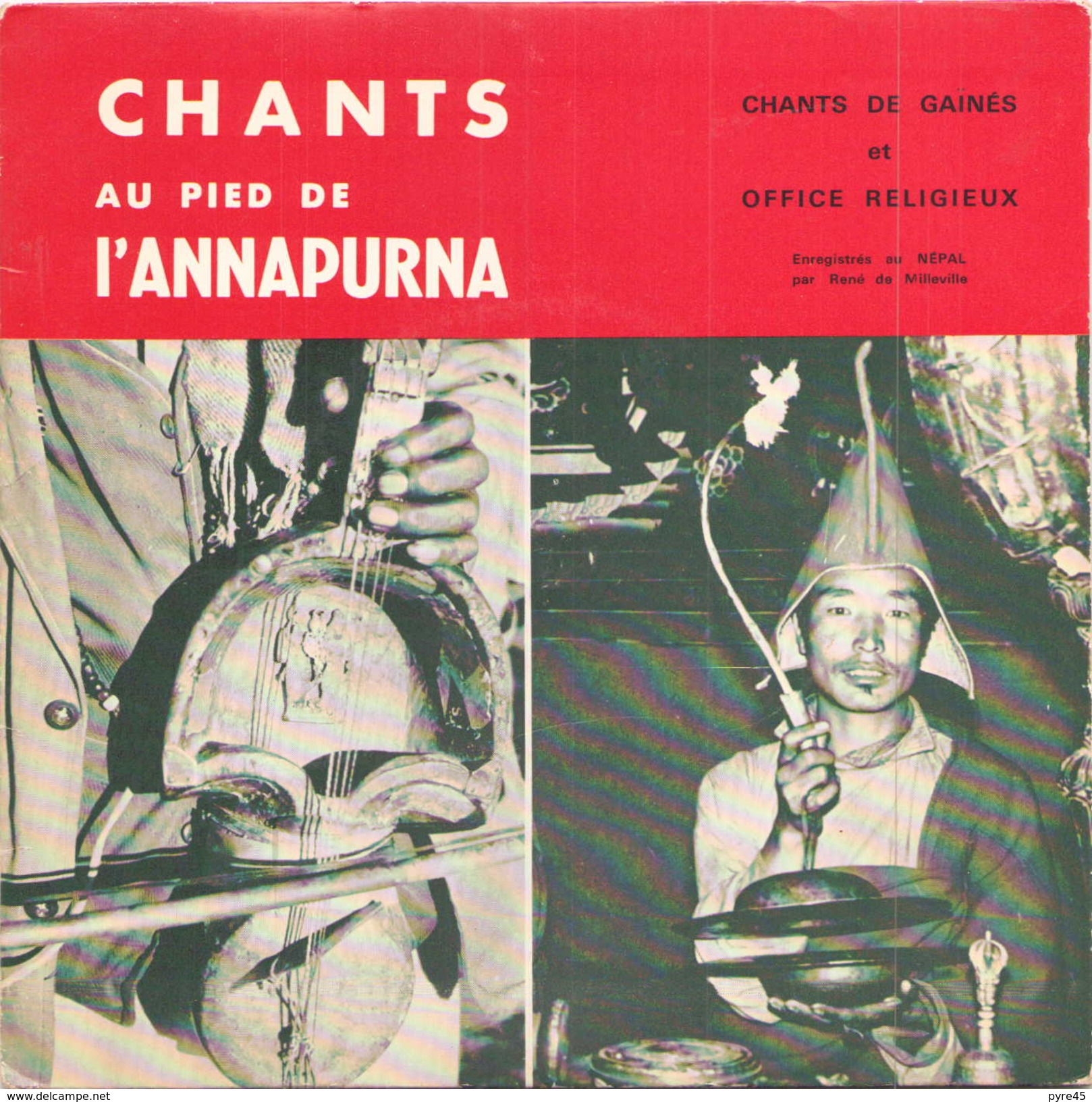 45 TOURS CHANTS AU PIED DE L ANNAPURNA CHANTS DE GAINES / CHANTS RELIGIEUX BOUDDHISTES - Musiques Du Monde