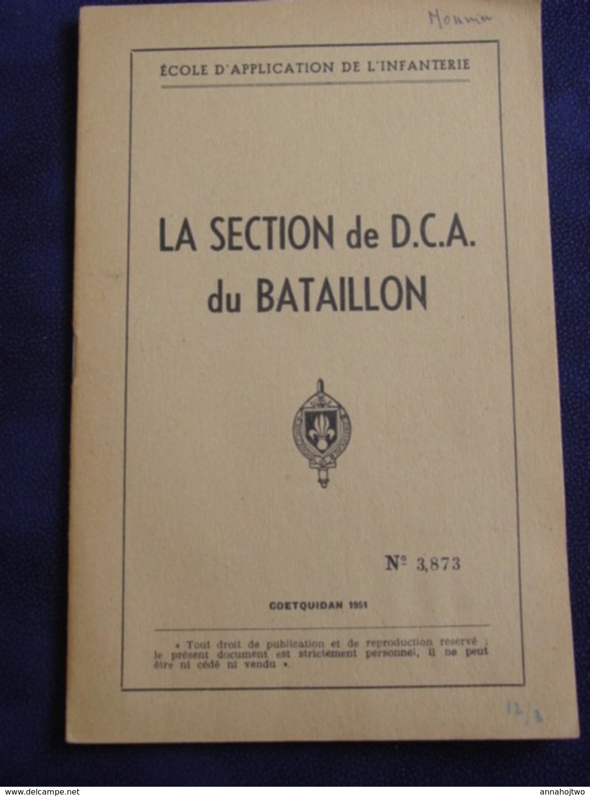 * LA SECTION De D.C.A. Du BATAILLON * École D' Applic. De L'Infanterie -Coetquidan 1951. - Other & Unclassified