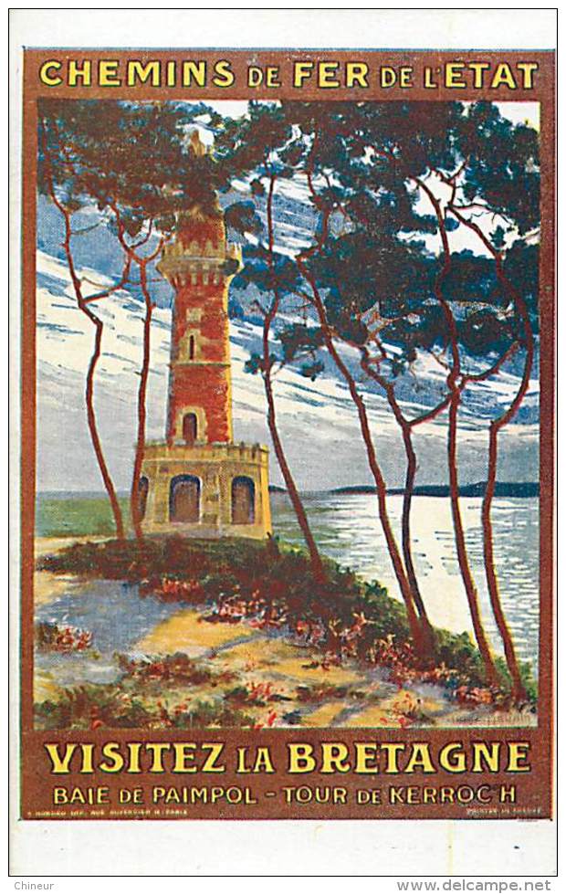 CHEMINS DE FER  DE L'ETAT AFFICHE VISITEZ LA BRETAGNE BAIE DE PAIMPOL TOUR DE KERROCH - Andere & Zonder Classificatie