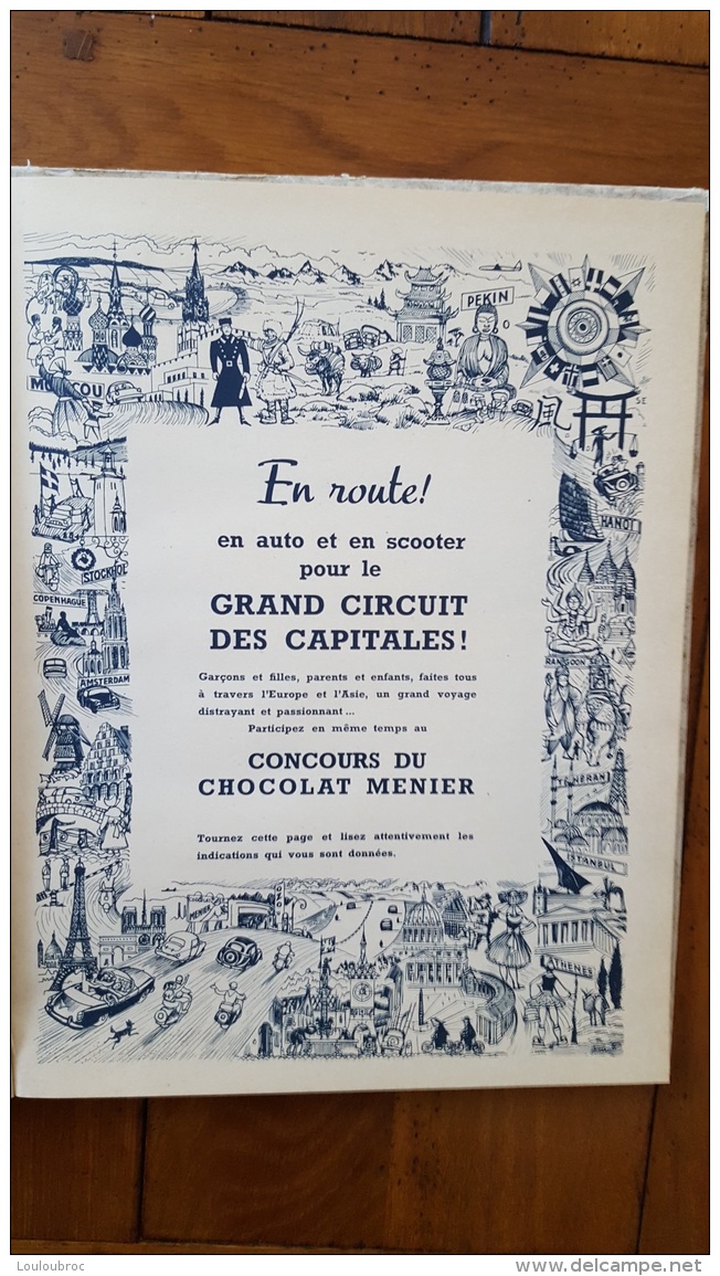 LE GRAND CIRCUIT DES CAPITALES  CHOCOLAT MENIER EDITION 1957  IMPRIMERIE CRETE - Autres & Non Classés