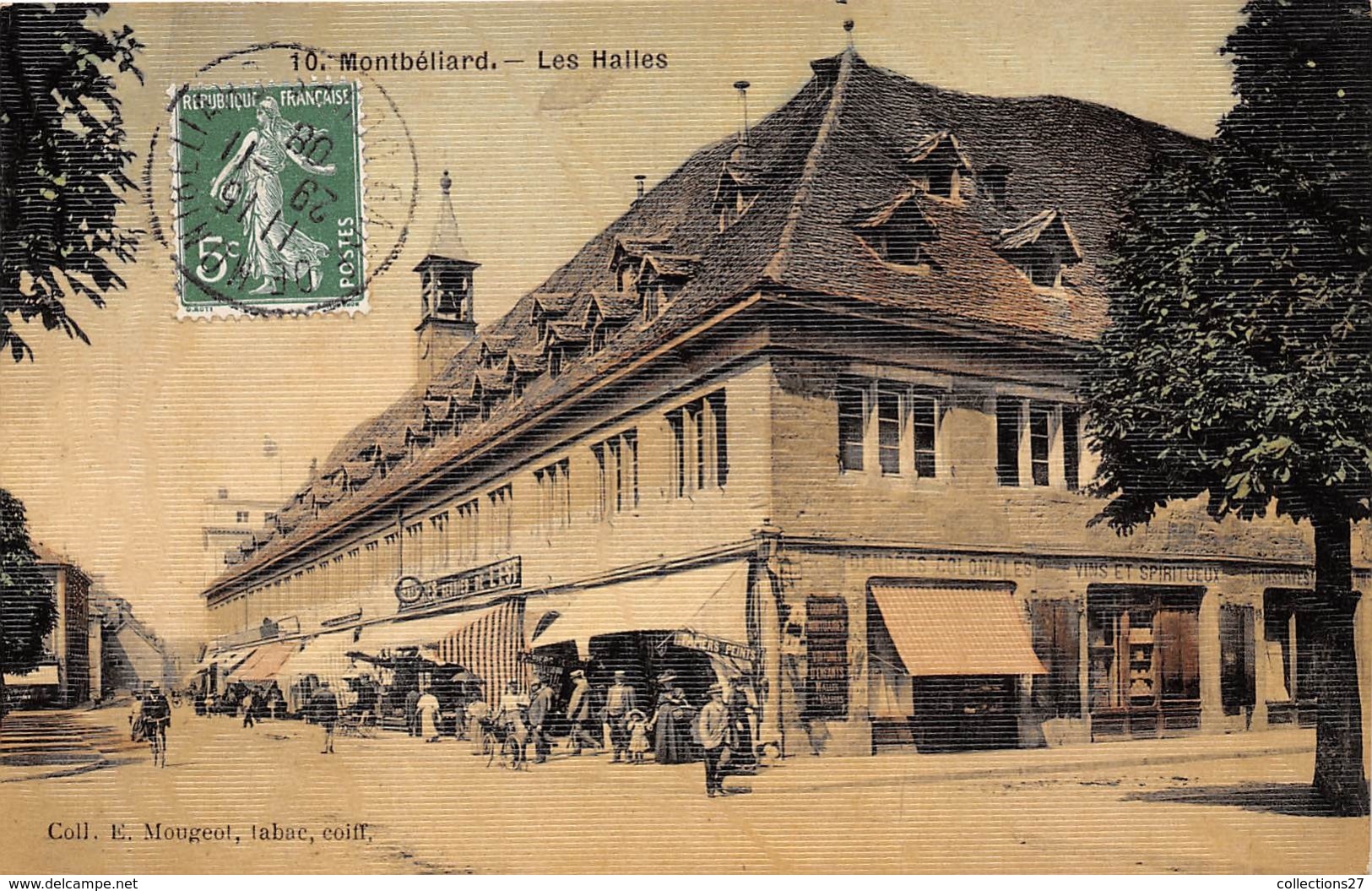 25-MONTBELIARD- LES HALLES - Montbéliard