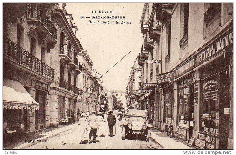 73 AIX-les-BAINS  Rue Davat Et La Poste - Aix Les Bains