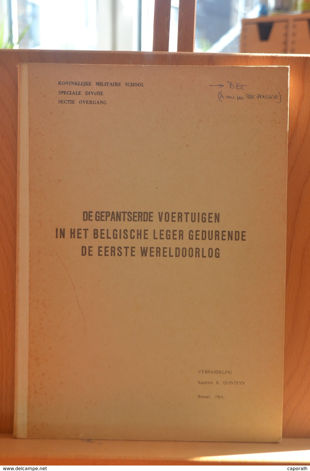 1914-1918. De Gepantserde Voeruigen In Het Belgische Leger Gedurende De Eerste Wereldoorlog. - Guerre 1914-18