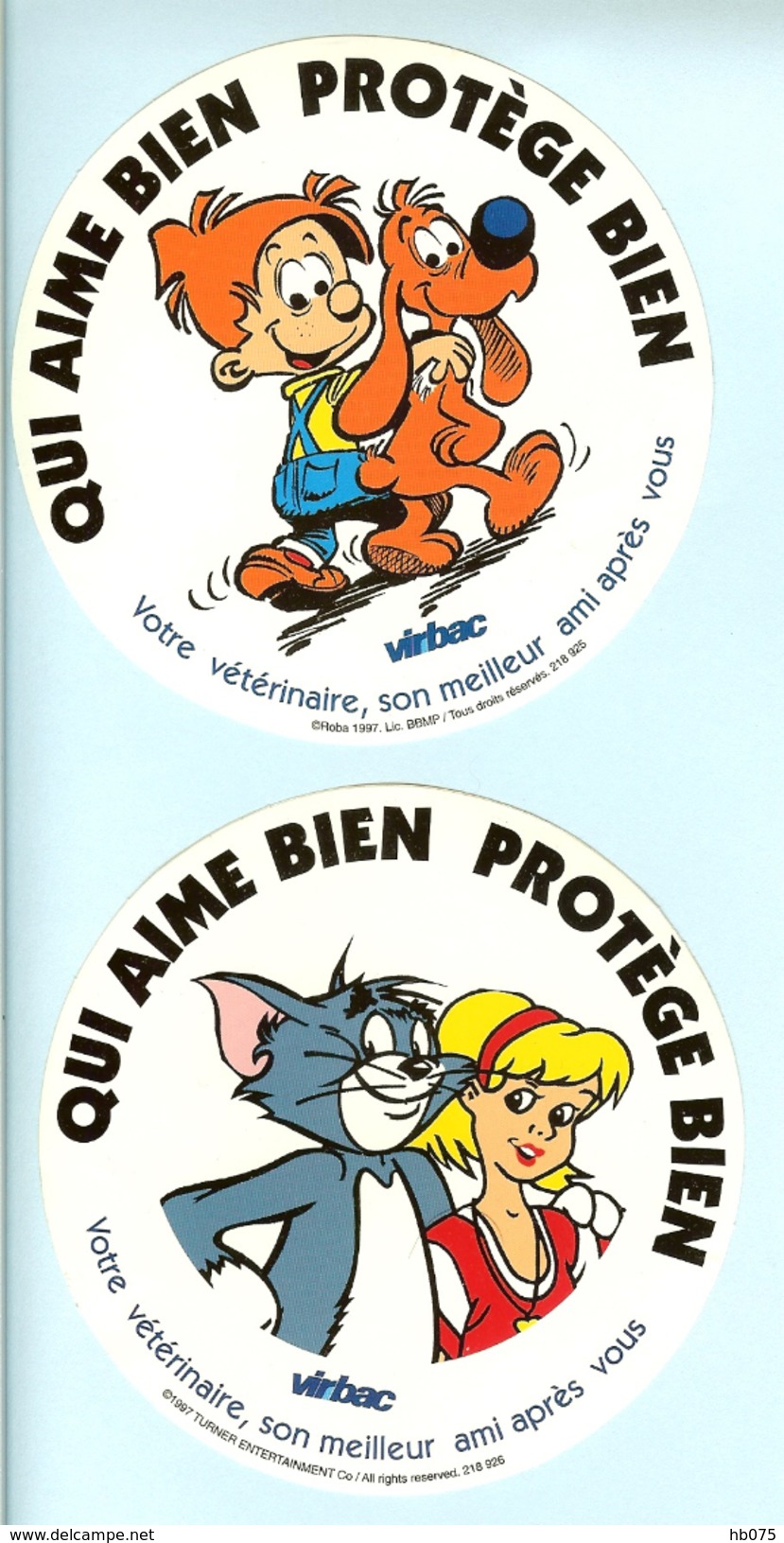 HB-A 093 Lot De 2 Autocollant "Qui Aime Bien Protège Bien" Avec Boule Et Bill Et Tom And Jerry - Autocollants
