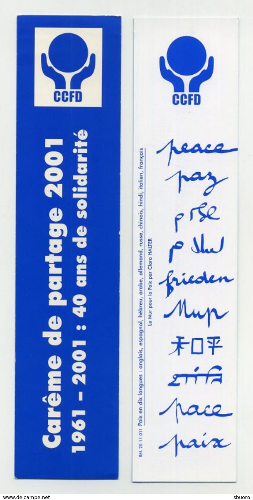 Marque-page CCFD - Carême De Partage 2001 - 40 Ans De Solidarité - Paix Peace Paz Pace Frieden - Marque-Pages