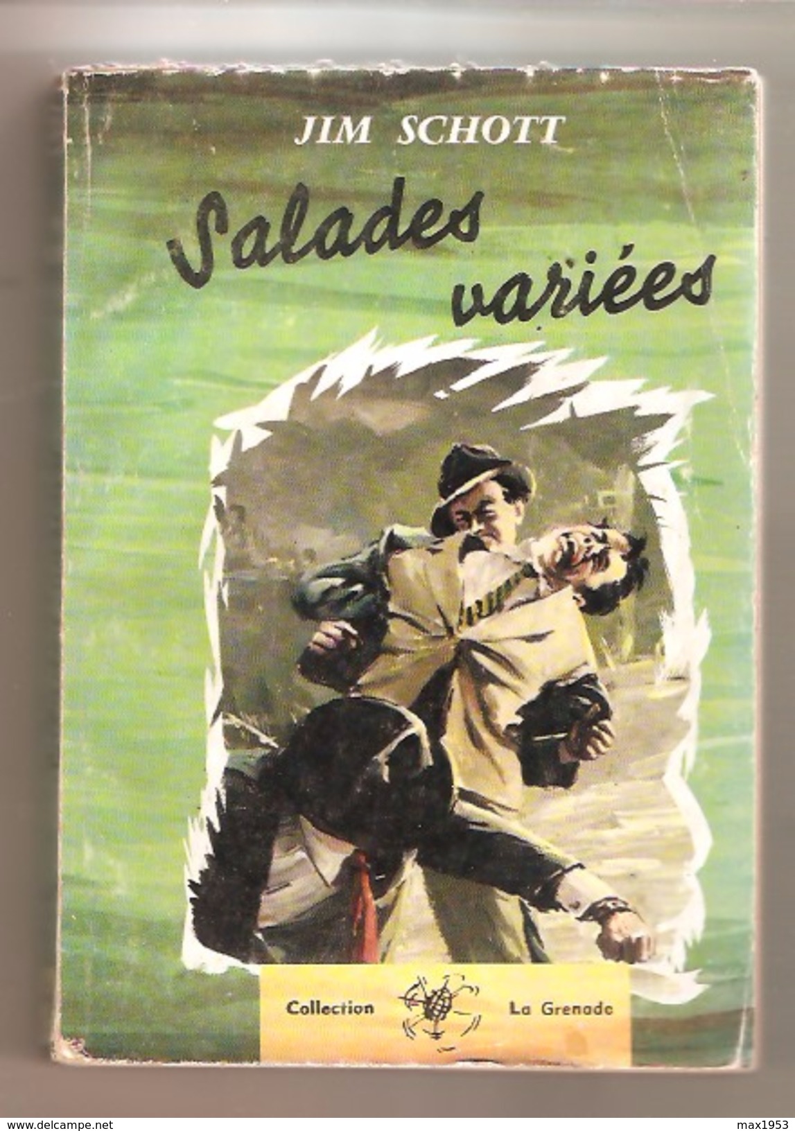 JIM SCHOTT - Salades Variées ( Deuxième édition) - Collection La Grenade N° 8 - 1960 - S.E.P.F.E.