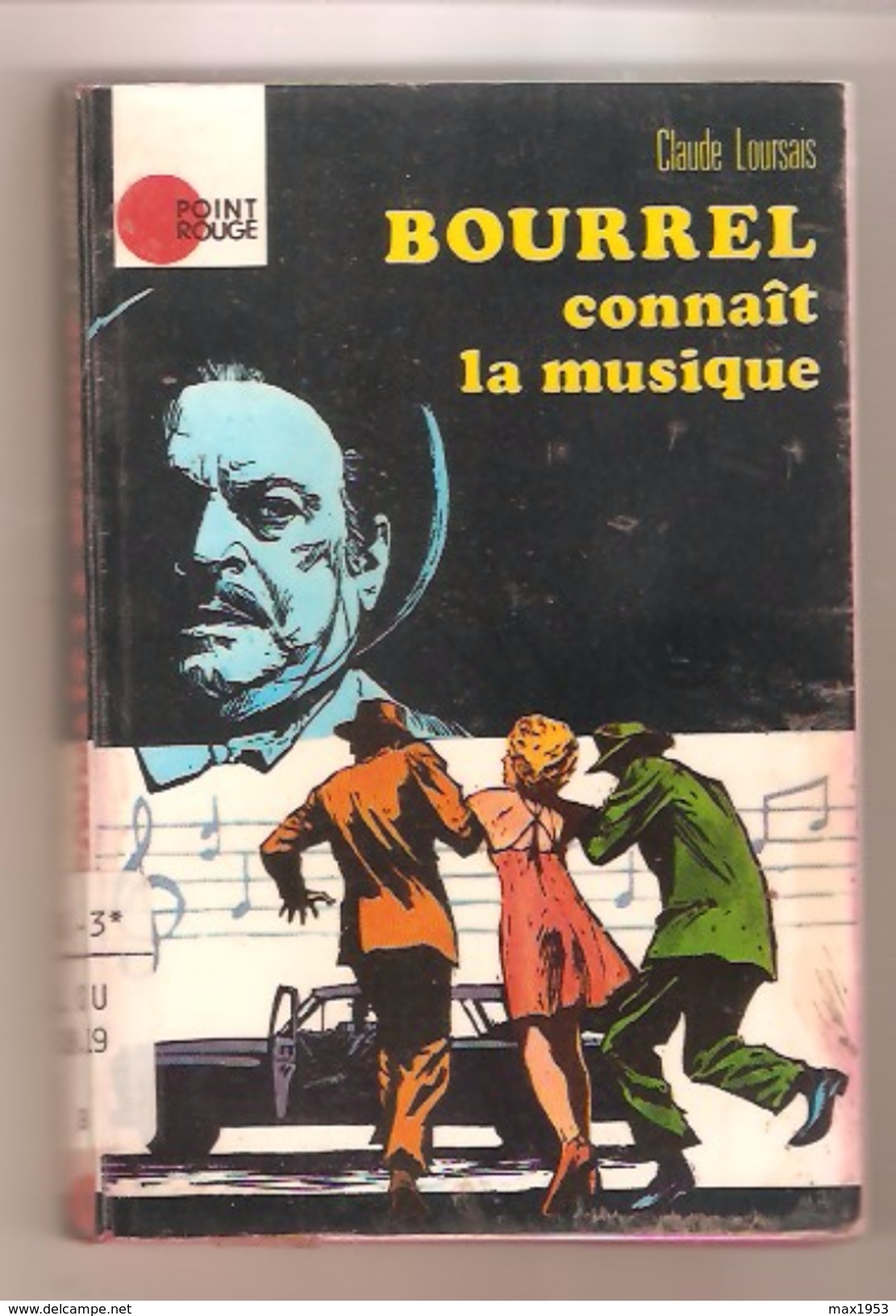 Claude Loursais- BOURREL Connaît La Musique - Collection: Point Rouge N° 8 - 1972 - Hachette - Point Rouge