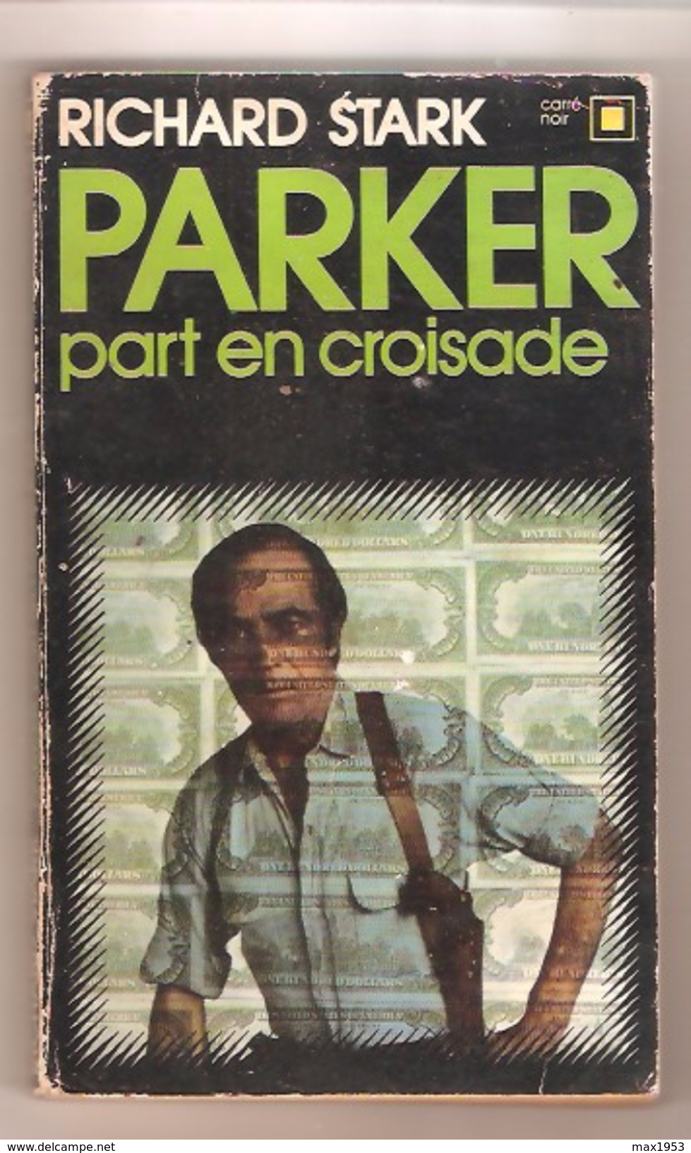 RICHARD STARK- PARKER PART EN CROISADE - Carré Noir N° 185 - 1974 - Hachette - Point Rouge