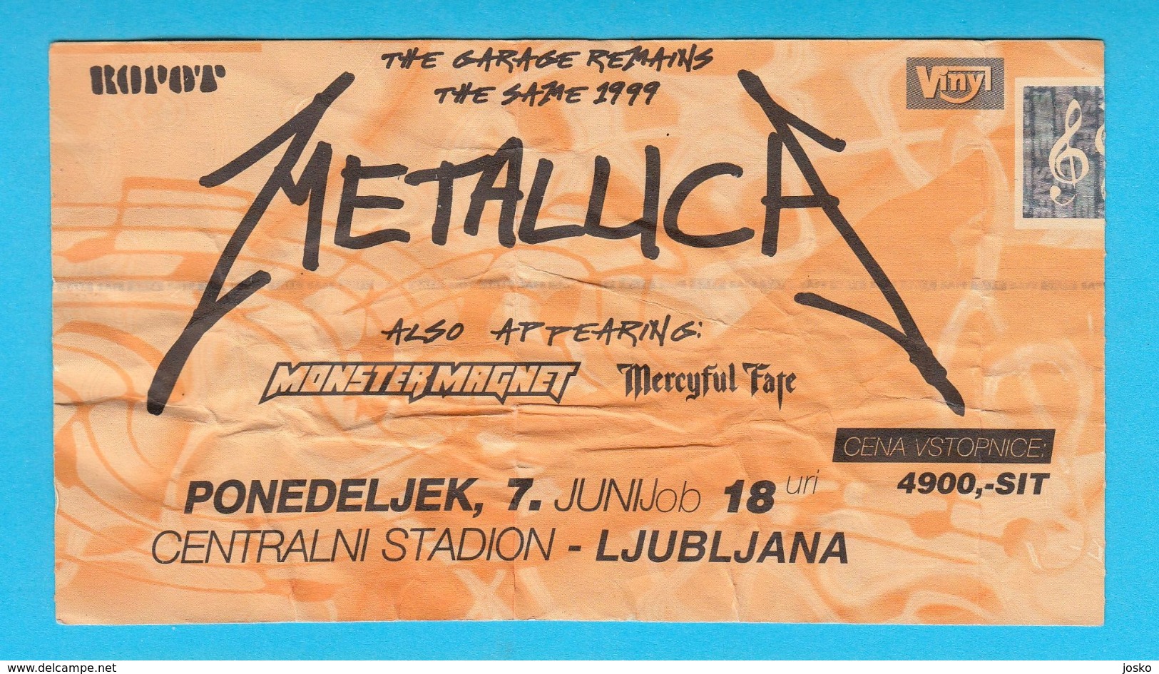 METALLICA - The Garage Remains The Same 1999. * Slovenia ( Ljubljana ) Concert Ticket Billet Biglietto Boleto - Tickets - Vouchers