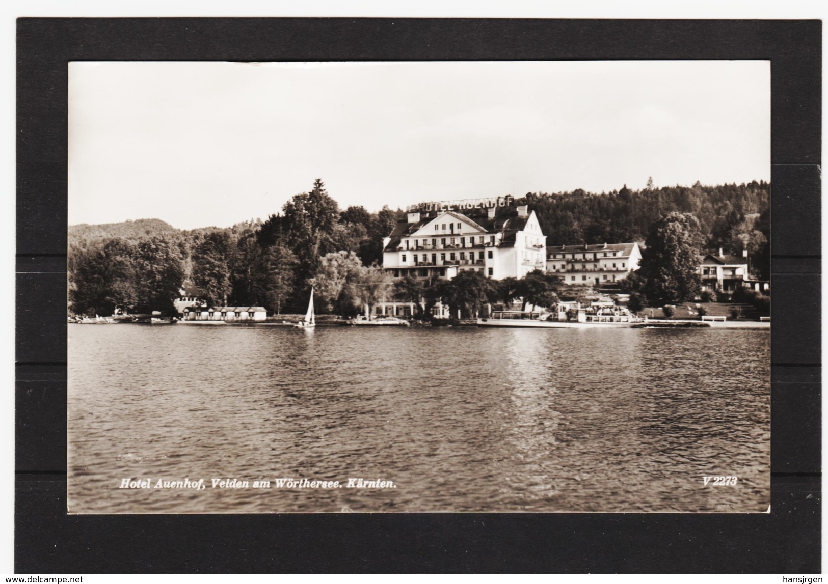 ZAK578 POSTKARTE JAHR 1956 VELDEN Am Wörthersee HOTEL AUENHOF GEBRAUCHT SIEHE ABBILDUNG - Velden