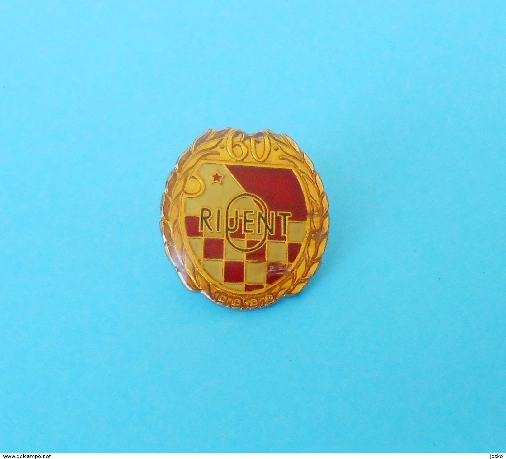 HNK ORIJENT Rijeka 1919-1979 Croatia Football Soccer Club Jubilee Pin Badge For 60. ANNIV Calcio Distintivo Anstecknadel - Football