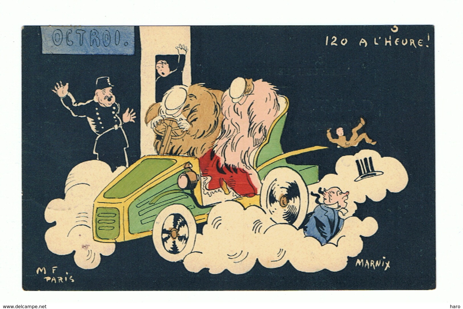 Illustrateur MARNIX ( M F Paris)  Humour - 1904 - Déboires D'un Couple En Auto -Excès De Vitesse (fr47) - Autres & Non Classés