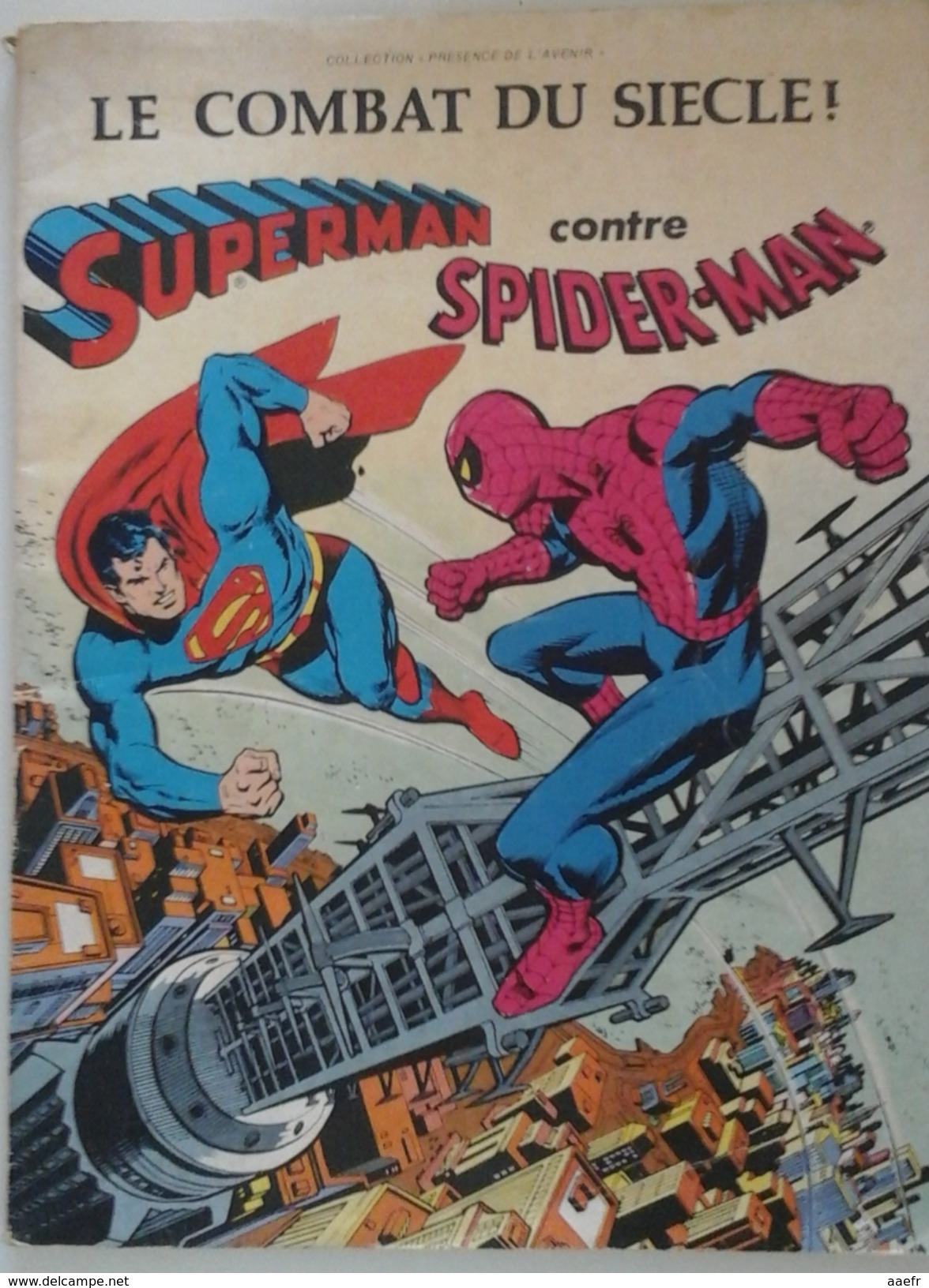 Superman Contre Spiderman  - Le Combat Du Siècle - 1979 - GRAND FORMAT - Superman