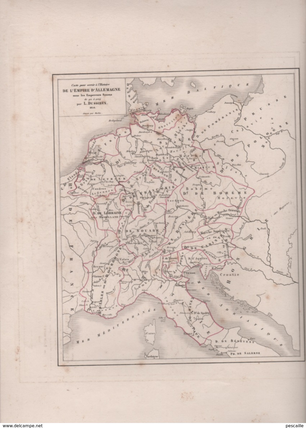 CARTES POUR SERVIR A L'HISTOIRE DE L'EMPIRE D' ALLEMAGNE DRESSEES PAR L DUSSIEUX EN 1854 - 911 à 1024 / 1024 à 1138 - Landkarten