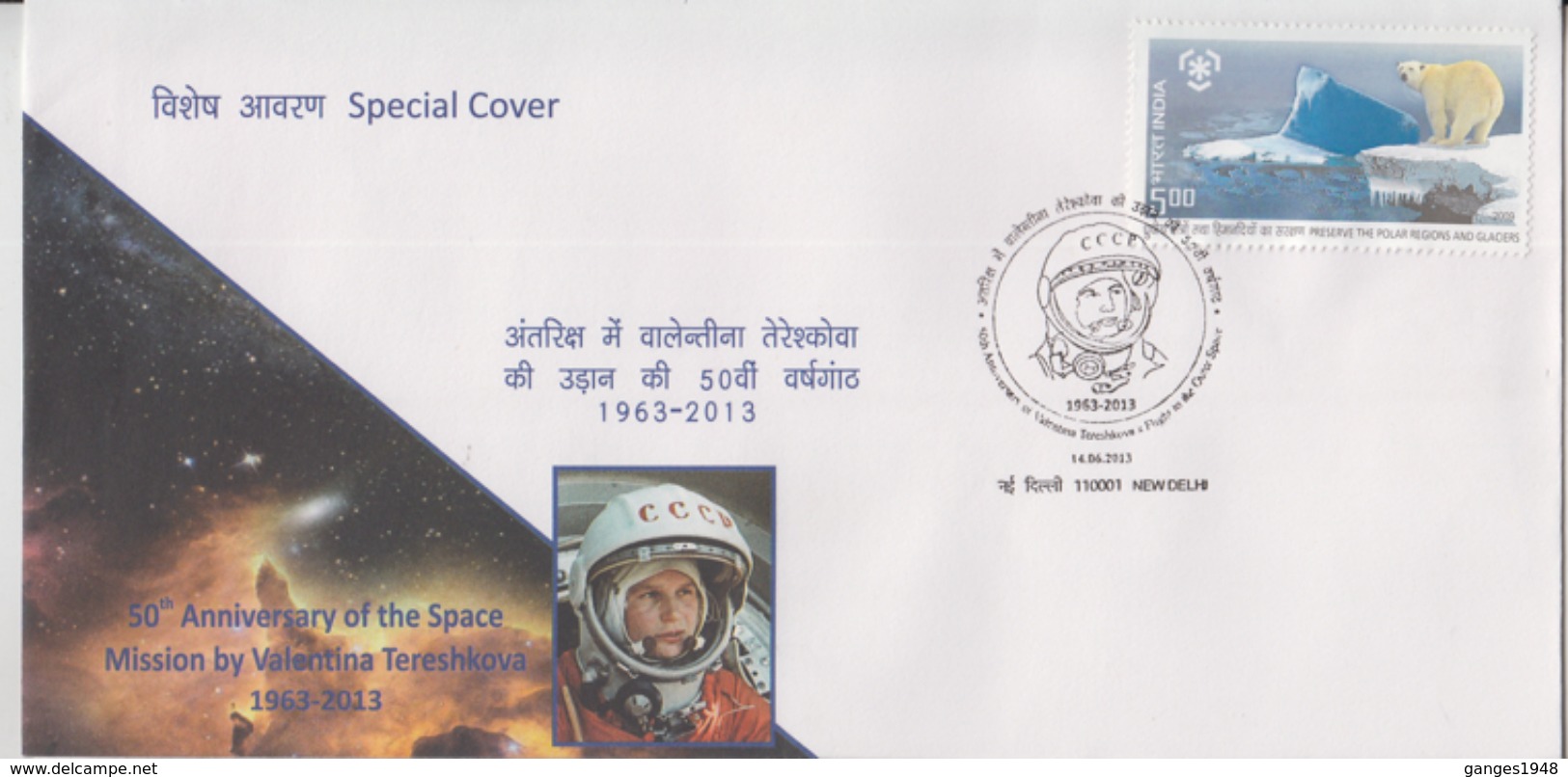 India 2013 Valentina Treshkova Flight To The Outer Space  50th Anniversary Special Cover # 83237 - Asie