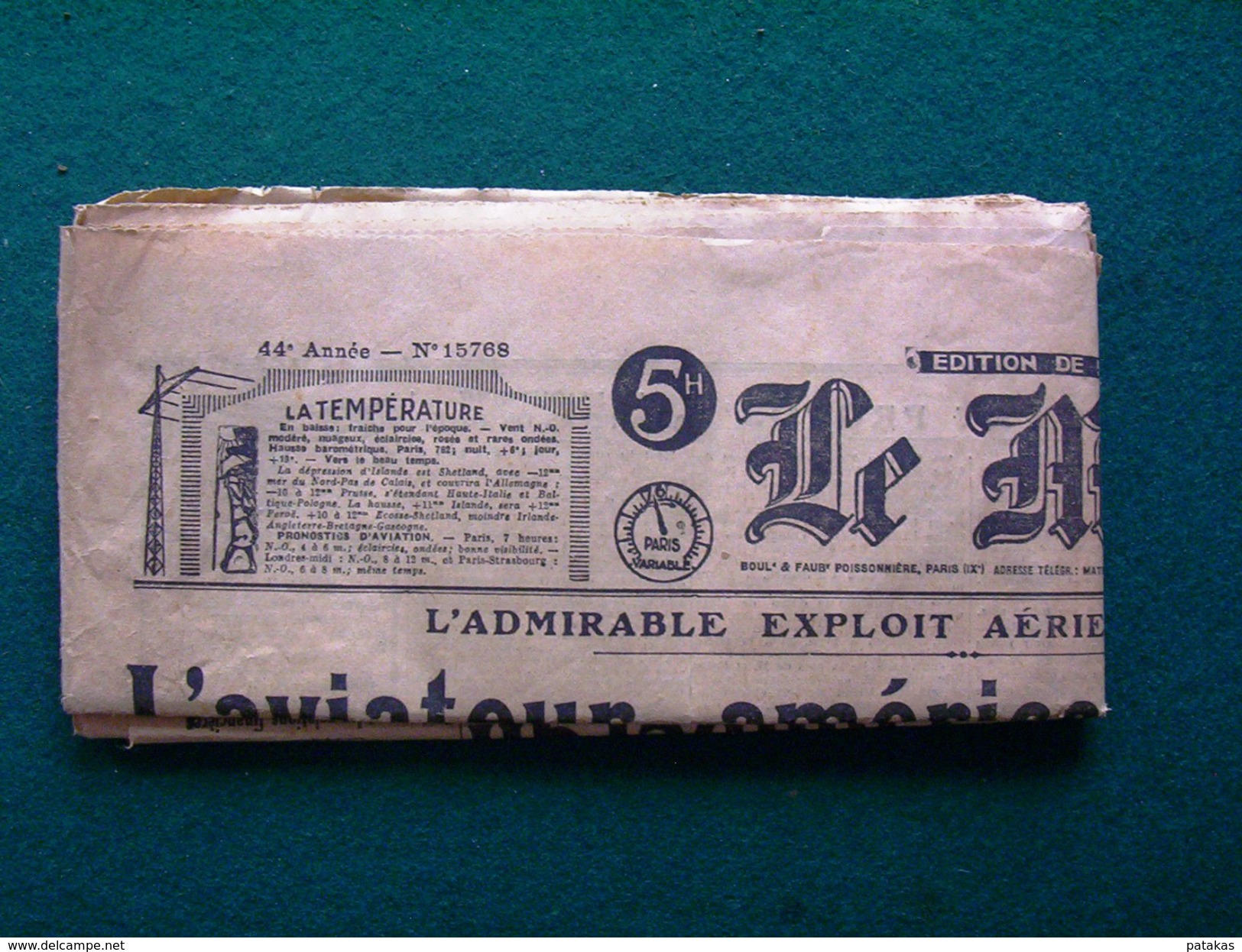 Le Matin Dimanche 23 Mai 1927 Arrivée De Lindbergh Au Bourget - Sonstige & Ohne Zuordnung